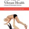The Way to Vibrant Health