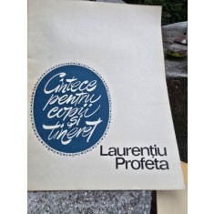 Partitura, Cantece pentru copii si tineret - Laurentiu Profeta