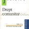 Drept Comunitar - Octavian Manolache - Editia: a IV-a