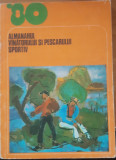 Almanahul Vanatorului si Pescarului Sportiv 1980