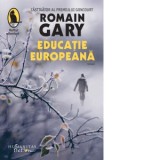 Educatie europeana - Romain Gary, Daniel Nicolescu