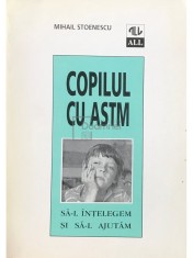 Mihail Stoenescu - Copilul cu astm (Editia: 1996) foto