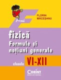Cumpara ieftin Fizica. Formule si notiuni generale. Clasele VI-XII/Florin Macesanu