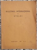 Buletinul international al Stelei nr. 6 - Editura Stelei, 1930. Carte veche, brosata, 36 pagini.