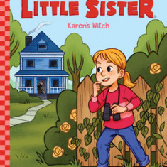 Karen's Witch (Baby-Sitters Little Sister Graphic Novel #1), Volume 1