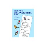 Beginning Birdwatcher's Book: With 48 Stickers [With 48]