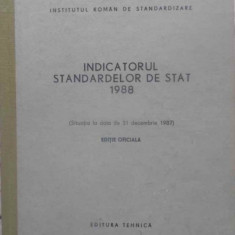 INDICATORUL STANDARDELOR DE STAT 1988-INSTITUTUL ROMAN DE STANDARDIZARE