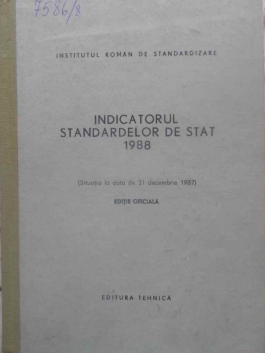 INDICATORUL STANDARDELOR DE STAT 1988-INSTITUTUL ROMAN DE STANDARDIZARE