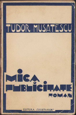 HST C388 Mica publicitate de Tudor Mușatescu ediție interbelică, fără an foto