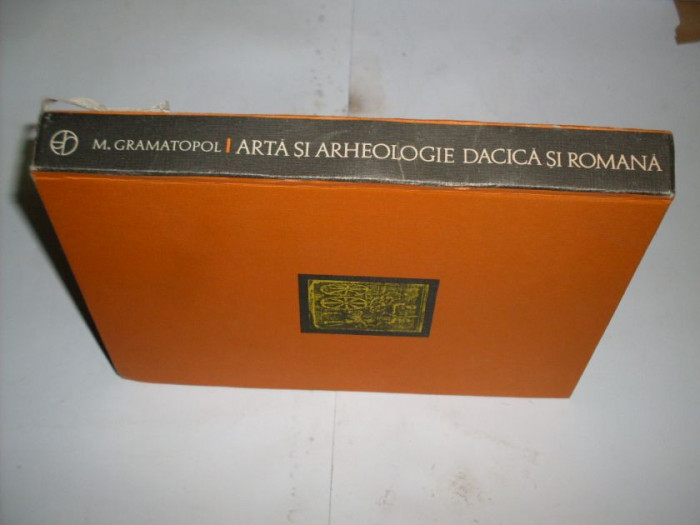 Arta Si Arheologie Dacica Si Romana - Mihai Gramatopol ,552333