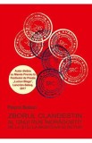 Zborul clandestin al unui rus indragostit de la stei la Moscova si retur - Pascu Balaci - Editura Școala Ardeleană