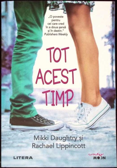 TOT ACEST TIMP-MIKKI DAUGHTRY, RACHAEL LIPPINCOTT-268974