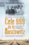 Cele 999 de la Auschwitz. Povestea primelor femei trimise in lagarul mortii