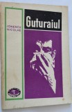 Guturaiul - Ionescu Nicolae