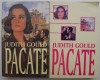 Pacate Judith Gould (2 Volume): Roman de Dragoste - Carte Beletristica