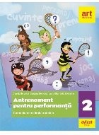 Antrenament pentru performanţă : Comunicare &icirc;n limba rom&acirc;nă,clasa a II-a