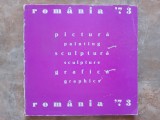 Romania 73. Pictura, sculptura, grafica (editie bilingva)