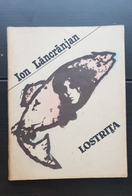 Lostrița - Ion Lăncrăjan foto