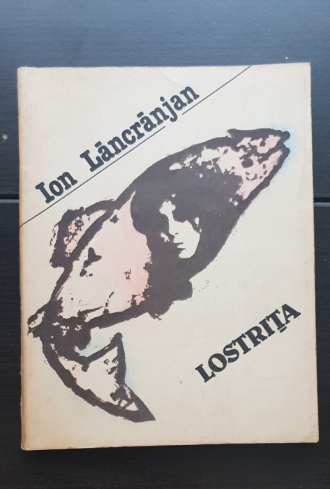 Lostrița - Ion Lăncrăjan