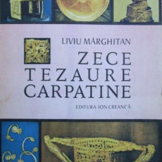 Zece tezaure carpatine - Liviu Marghitan