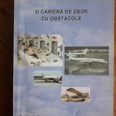 O cariera de zbor cu obstacole - Ioan Sabau, aviatie, autograf / R2F