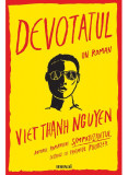 Cumpara ieftin Devotatul, Viet Thanh Nguyen - Editura Art