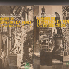 D. S. MEREJKOVSKI - ROMANUL LUI LEONARDO DA VINCI SAU INVIEREA ZEILOR (2 VOLUME)