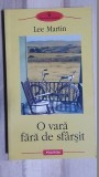 O vara fara de sfarsit- Lee Martin