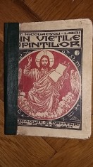 G.T. Nicolaescu-Libri - Din vietile sfintilor. Rugaciuni si cantari pe an (1926, 360 pag., ilustratii de Ary Murnu) carte credinta crestina ortodoxa