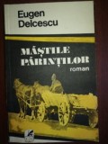 Mastile parintilor- Eugen Delcescu