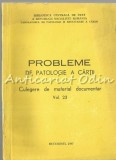 Probleme De Patalogie A Cartii - Mihaela Popa, Lauda Petrina