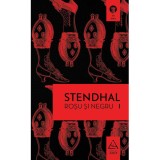 Rosu si negru, de Stendhal, Ed. Art, 2015