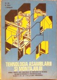 TEHNOLOGIA ASAMBLARII SI MONTAJULUI, MANUAL PENTRU LICEELEINDUSTRIALE-GH. ION, M. VOICU, I. PARASCHIV-336831