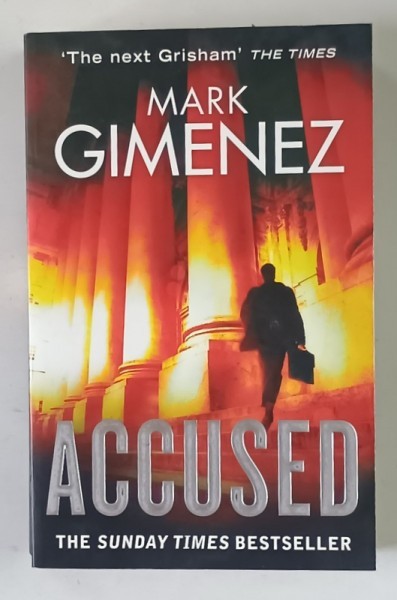 ACCUSED by MARK GIMENEZ , 2010