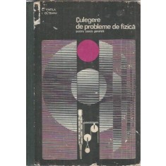 Culegere de probleme de fizica pentru scoala generala - Corina Vintila, I. Olteanu