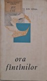 Ora f&acirc;nt&acirc;nilor - Ion Vinea - Poezii - Carte