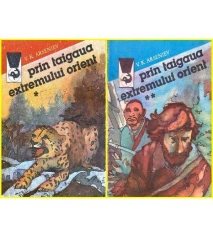 Vladimir Arseniev - Prin taigaua extremului orient vol.I - II - 100342