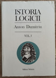 Istoria logicii - Anton Dumitriu// vol. 3