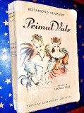 C86-R.L. Primul Vals-Carte veche interbelica. Rosamond Lechmann.