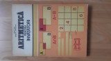 Aron Ioan , Herescu I. Gheorghe - Aritmetica pentru invatatori ( 1977 ) 327 pagini