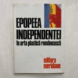 Marin Mihalache - Epopeea independentei in arta plastica romaneasca