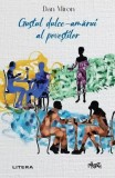 Gustul dulce-amărui al poveștilor - Paperback brosat - Dan Miron - Litera