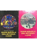 Manole Neagoe - Mari batalii din istoria lumii, 2 vol. (Editia: 1974)