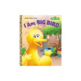 I Am Big Bird (Sesame Street)