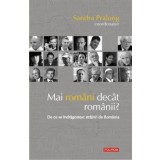 Mai romani decat romanii? De ce se indragostesc strainii de Romania/Sandra Pralong