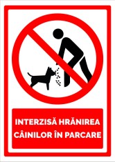 Semn pentru interzicerea hranirea cainilor in parcare foto