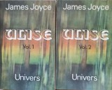 Ulise Vol. 1-2, James Joyce, Univers, 1984, Romana, 926 Pagini, Roman