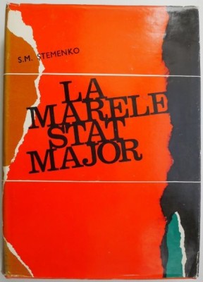 La marele stat major &amp;ndash; S. M. Stemenko foto