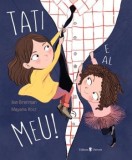 Cumpara ieftin Tati e al meu!/Ilan Brenman
