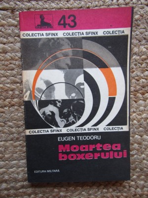 MOARTEA BOXERULUI-EUGEN TEODORU foto